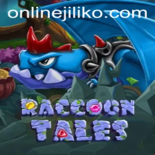 Discovering RaccoonTales: A Deep Dive into the Enchanting Game of Jiliko