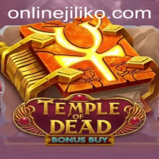 Temple of Dead Bonus Buy: Unveiling the Thrilling Adventure of Jiliko